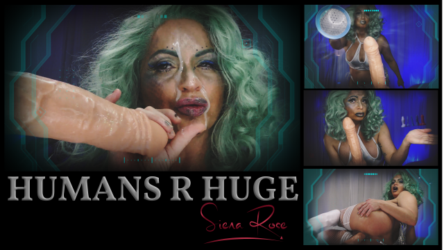 HUMANS R HUGE video from Siena Rose