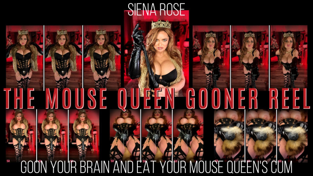 The Mouse Queen Gooner Reel video from Siena Rose