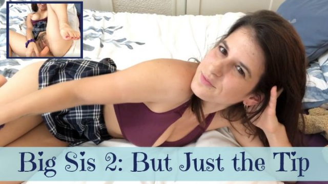 Lil Brother Back for More but Just the Tip video from Sally Smiles