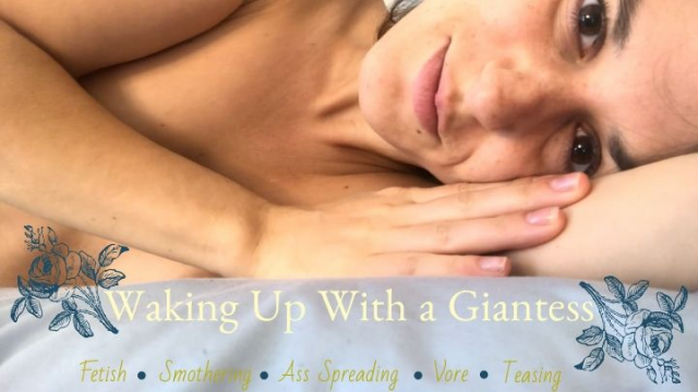 Waking Up with a Big Beautiful Giantess Ready to Play video from Sally Smiles
