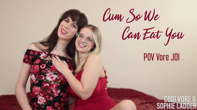 Cum So We Can Eat You POV Vore JOI w Codi Vore video from Sophie Ladder