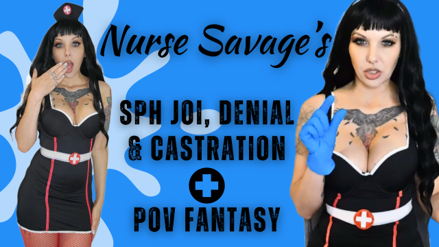 Nurse's SPH JOI, Denial and Castration Penectomy video from Stella Von Savage