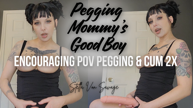 Pegging Mommy's Good Boy So Deep, He Cums Twice video from Stella Von Savage