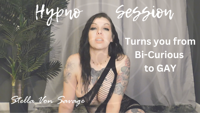 Session Turns You Gay - Bi Curious Mind Fuck video from Stella Von Savage