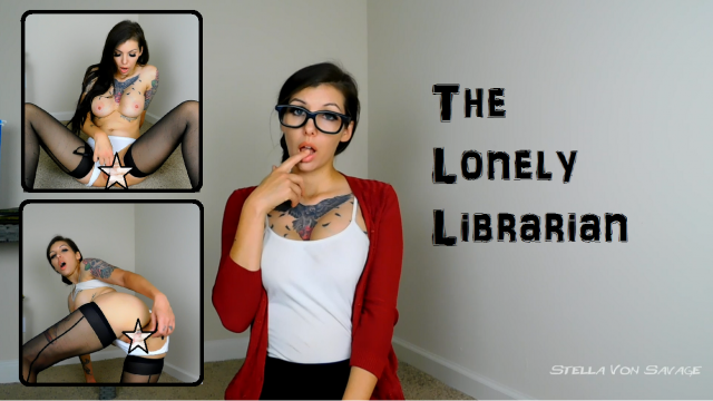 The Lonely Librarian - Loud Kinky Orgasm Masturbation with Glasses video from Stella Von Savage
