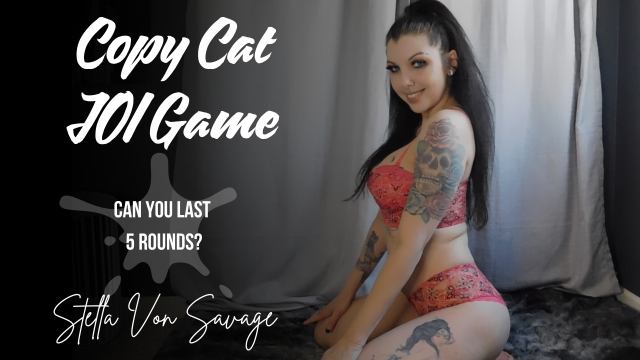 Ultimate Copy Cat JOI Game video from Stella Von Savage
