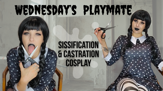 Wednesday's Sissy Playmate - Penectomy Sissification Cosplay video from Stella Von Savage