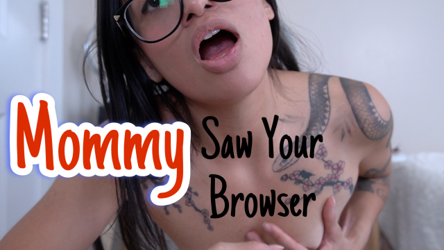 Mommy Saw Your Browser video from Luna Sole