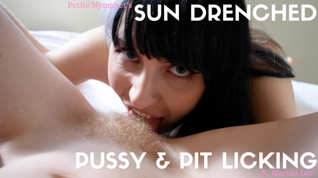 Sun Drenched Pussy and Pit Licking video from Petite Nymphet