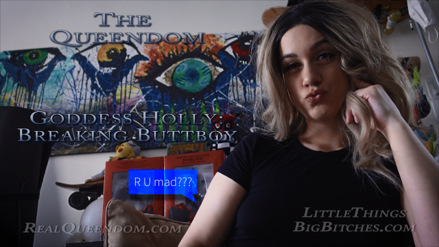 Goddess Holly:  Breaking Buttboy video from The Queendom