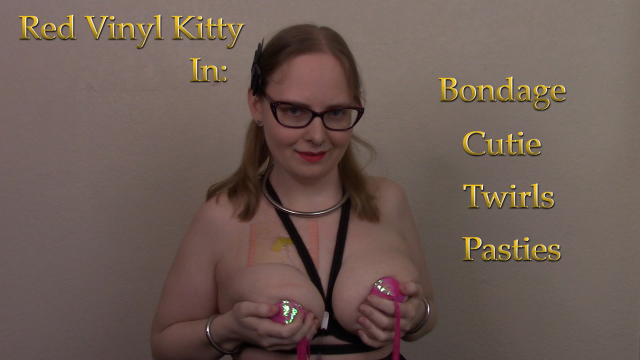 Bondage Cutie Twirls Pasties video from Red Vinyl Kitty