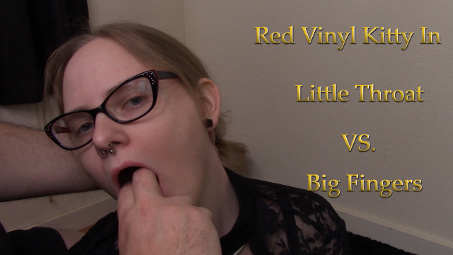 Little Throat VS: Big Fingers video from Red Vinyl Kitty