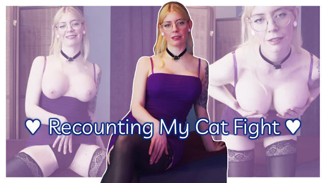 Coming Home from My Cat Fight Vacation - Sensual Storytelling Dirty Talk, Female Fighting Fetish video