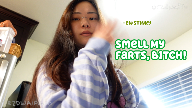Smell My Farts Bitch video from Ur2dwaifu
