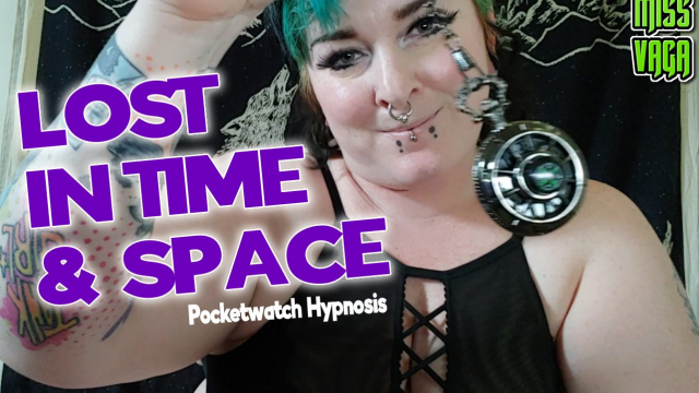 Lost in Time and Space Pocketwatch Hypnosis video from Miss Vaga Bong