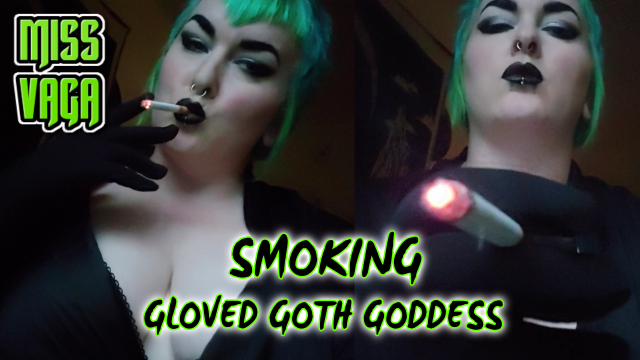 SMOKING: Gloved Goth Goddess video from Miss Vaga Bong