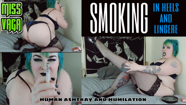 Smoking: Heels and Humilation video from Miss Vaga Bong