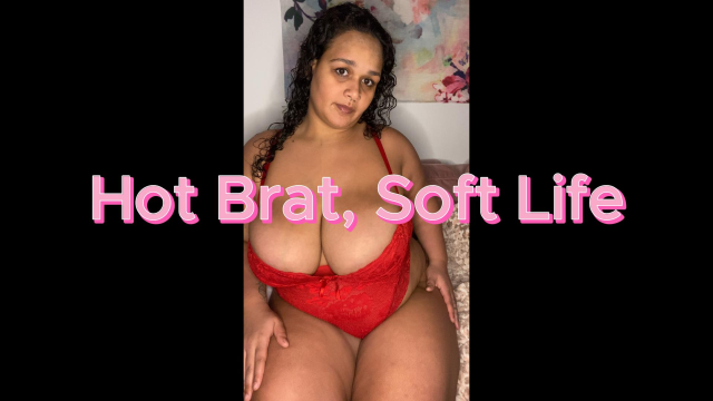 Hot Brat, Soft Life video from Miss Venus Doll