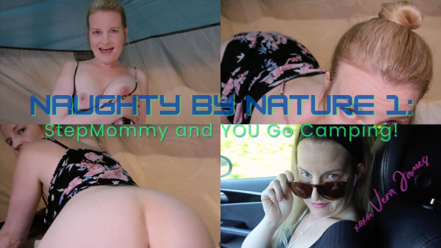 Naughty By NATURE 1: stepMommy and YOU Go Camping! video from Vera James