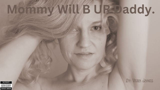 StepMommy Will B UR StepDaddy! video from Vera James