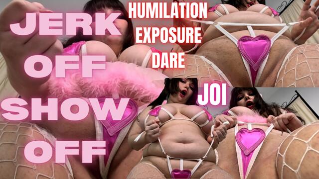 DARE YOU TO JERK OFF SHOW OFF HUMILATION EXPOSURE JOI video from XCherryxTartx