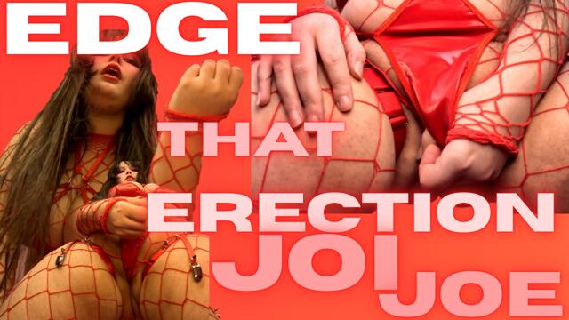 EDGE THAT ERECTION JOI video