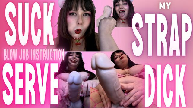SUCK AND SERVE MY STRAP DICK BJ INSTRUCTION video from XCherryxTartx