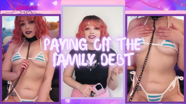 Paying off the Family Debt video from Gwen Ivy