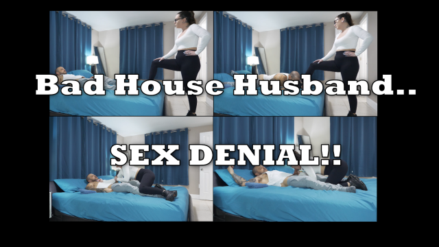 Sex Denial for The Bad House Husband video from Grey Productions