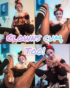 Clowns Cum Too video from XMochaPuffx