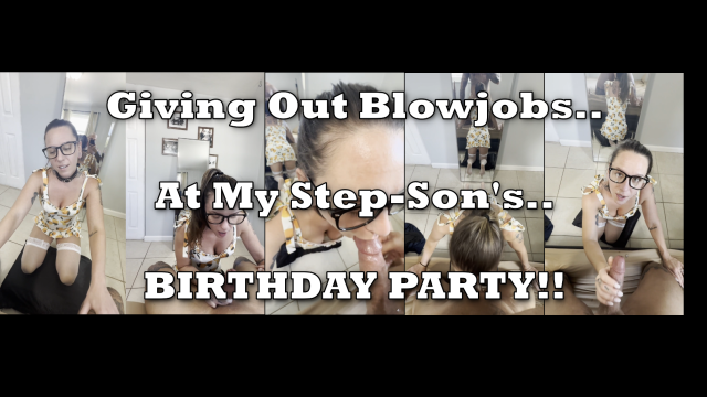 Giving out Blowjobs at my step-SON's Birthday Party video from XNatashaGrey
