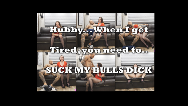 My Cuckold Hubby Sucks My Bull's Dick When I'm Too Tired video from