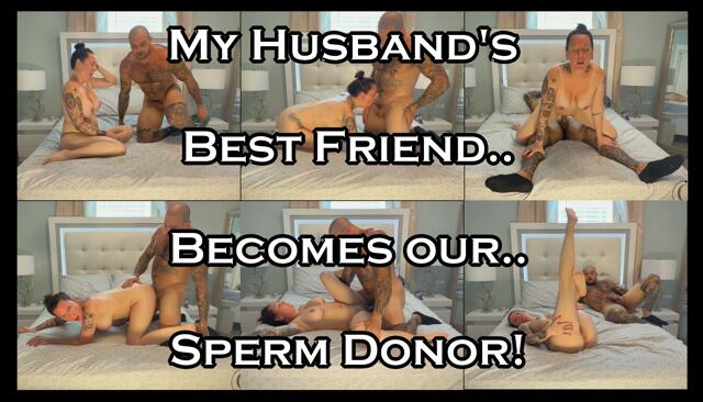 My Husband's Best Friend Becomes our Sperm Donor video from XNatashaGrey