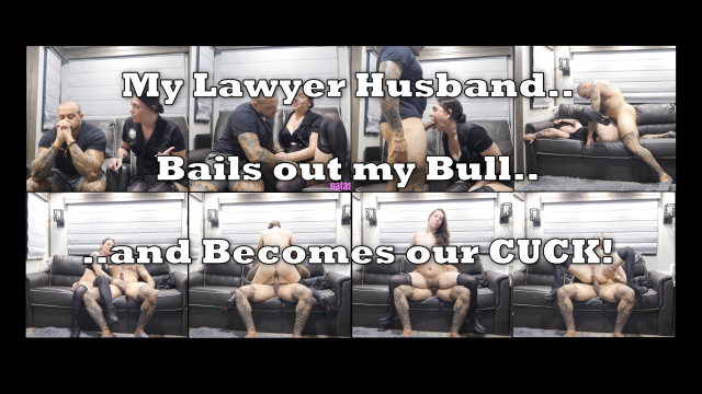 My Lawyer Husband Bails Out My Bull and Becomes Our Cuck video from XNatashaGrey