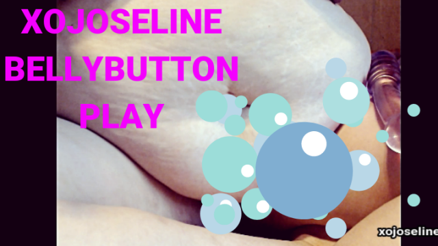 BBW belly button play video from XoJoseline