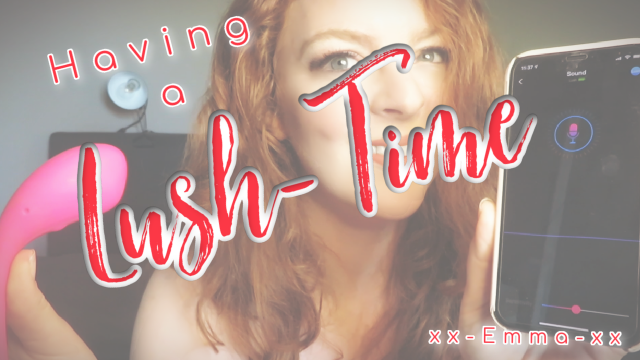 Having a LUSH time ( With EDGING) video from xxEmmaxx