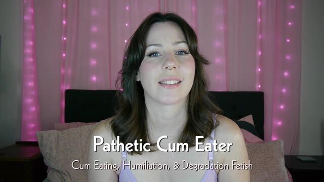 Pathetic Cum Eater video from 