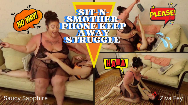 HD Ziva Fey - Sit-N-Smother Phone Keep Away Struggle With Saucy Sapphire video from Zivafey